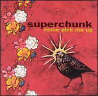 Superchunk : Come Pick Me Up